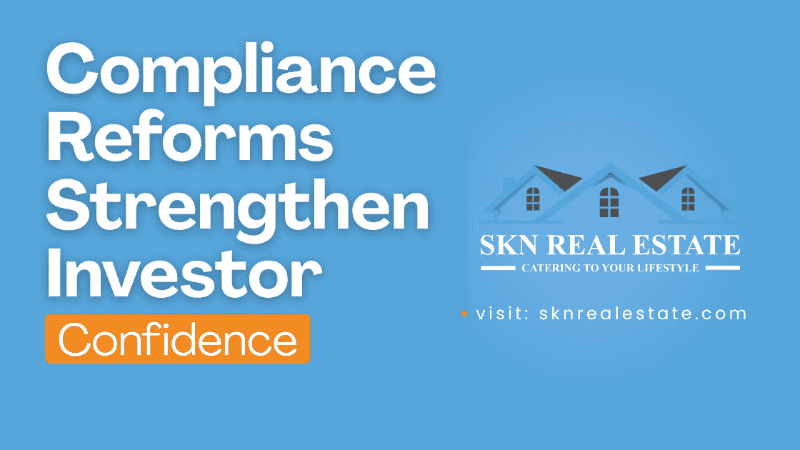 Compliance Reforms Strengthen Investor